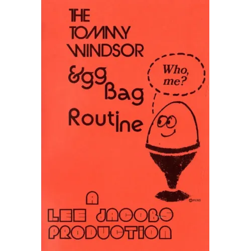 Lee Jacobs - Tommy Windsor Egg Bag Routine