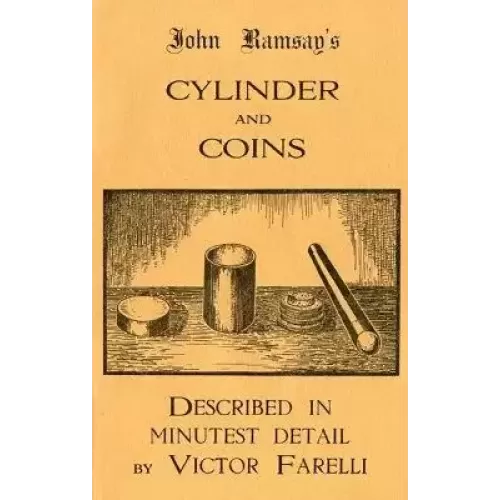 John Ramsay's Cylinder and Coins By John Ramsay & Victor Farelli
