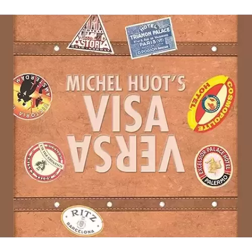 Visa Versa By Michel Huot