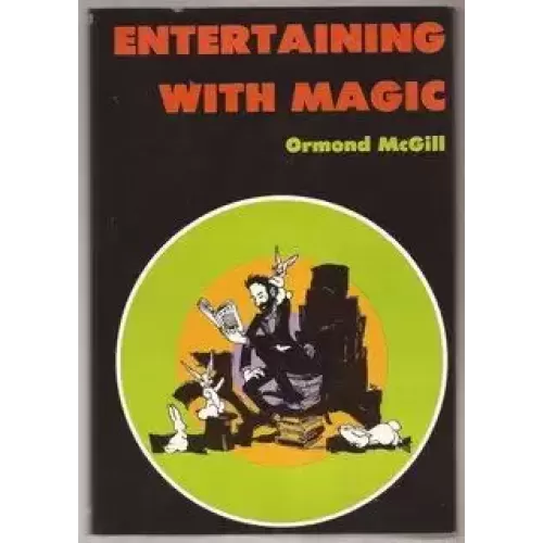 Entertaining With Magic (1977) By Ormond McGill