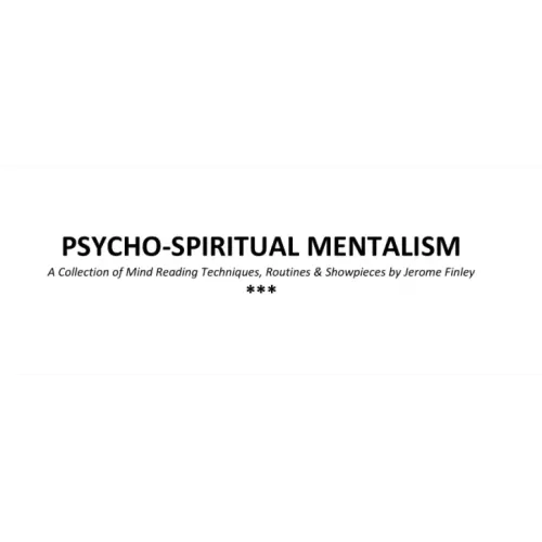 Psycho-Spiritual Mentalism by Jerome Finley