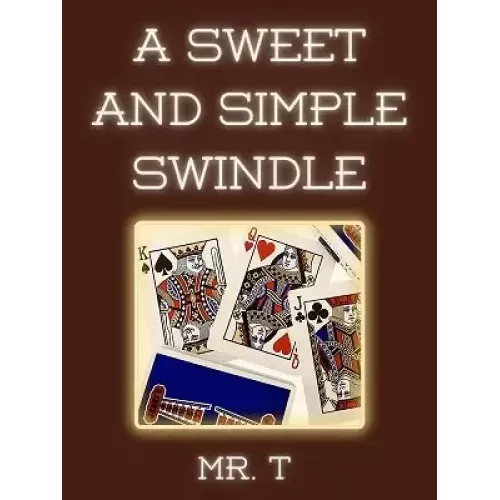 A Sweet And Simple Swindle by Mystic Alexandre
