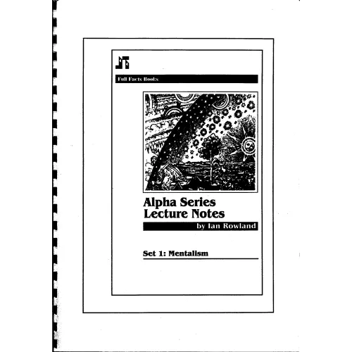 Alpha Mentalism Lecture Notes by Ian Rowland