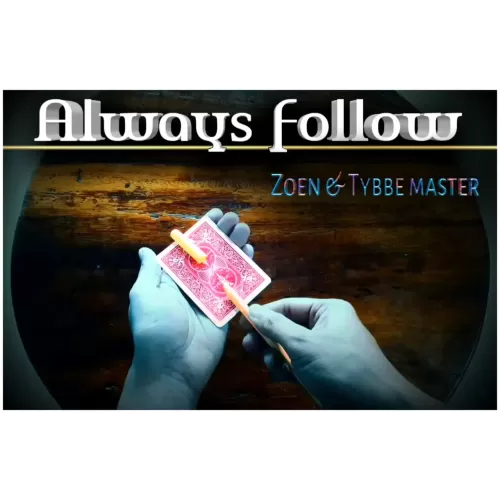 Always Follow by Zoen'S & Tybbe Master