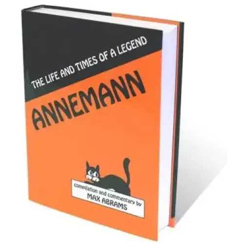 Annemann - The Life And Times Of A Legend By Max Abrams