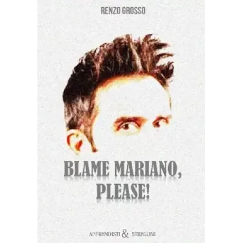Blame Mariano