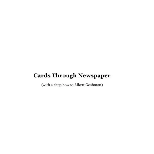 Cards Through Newspaper by Alexander De Cova
