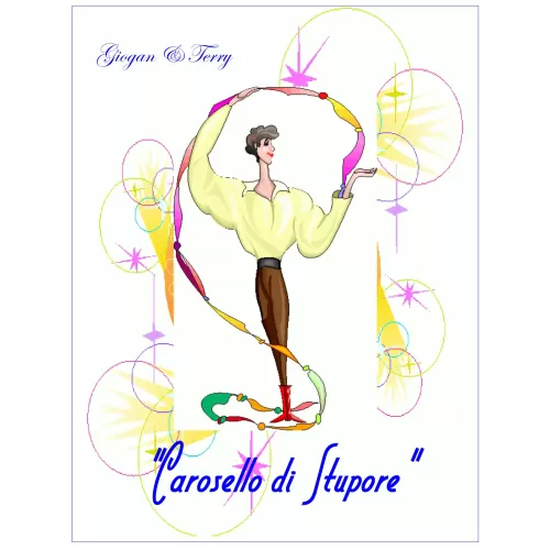 Carosello Di Stupore by Giogan & Terry