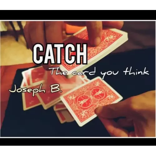 Catch (I Catch The Card You Think) by Joseph B
