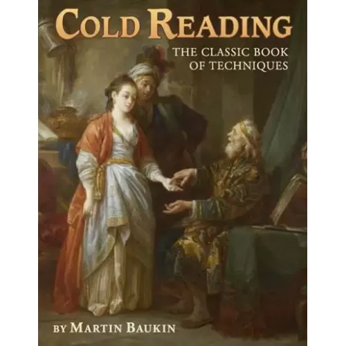 Cold Reading - The Classic Book Of Techniques (Pdf+Templete) by Martin Baukin