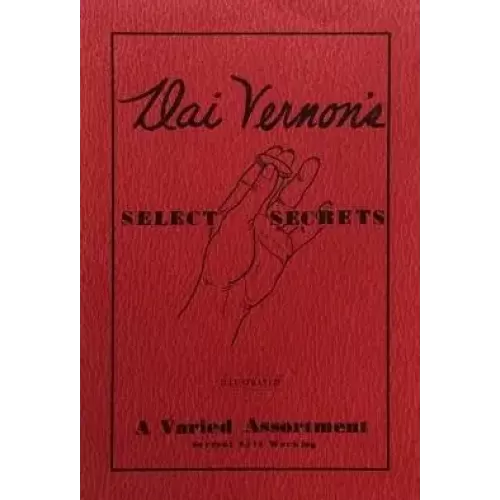 Dai Vernon's Select Secrets by Dai Vernon