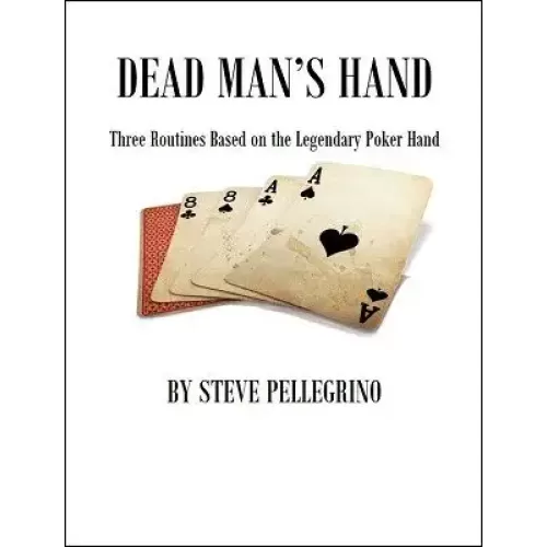 Dead Man's Hand by Steve Pellegrino