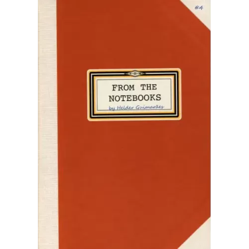 From the Notebooks by Helder Guimaraes #4