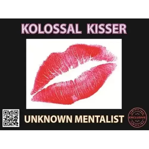 Kolossal Kisser by Unknown Mentalist