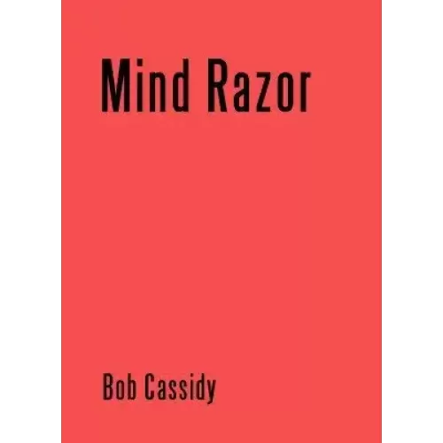 Mind Razor by Bob Cassidy
