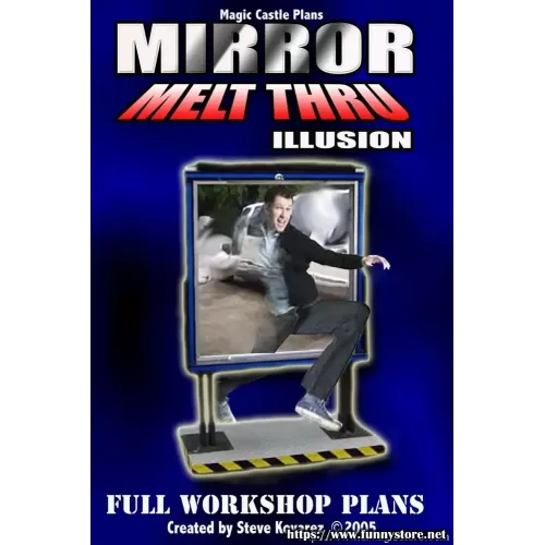 Mirror Melt Thru Illusion by Steve Kovarez