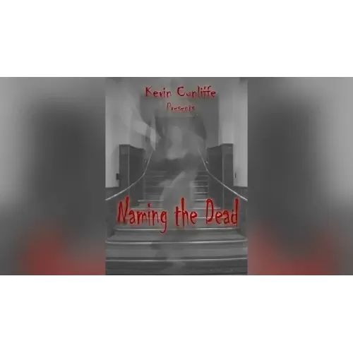 Naming The Dead by Kevin Cunliffe