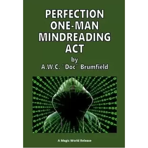 Perfection One-Man Mindreading Act by Arthur W. C. Brumfield