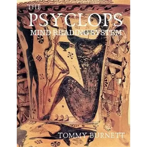 Psyclops Mind Reading System by Tommy Burnett