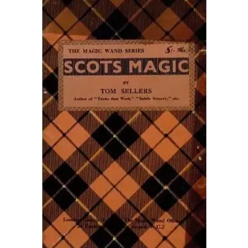 Scots Magic by Tom Sellers