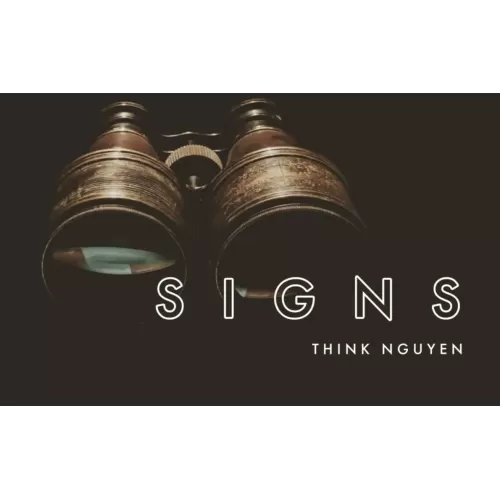 Signs by Think Nguyen