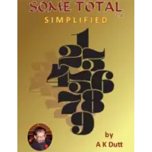 Some Total Simplified 2.0 by A .K. Dutt