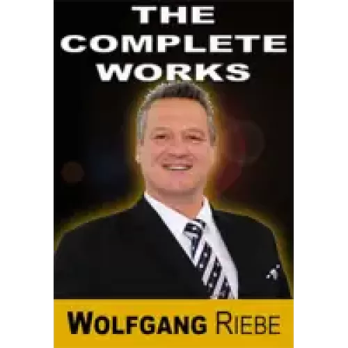 The Complete Works (1St Edition) by Wolfgang Riebe