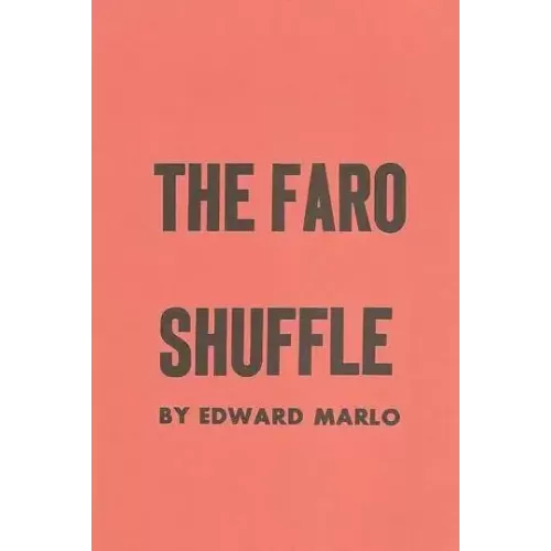 The Faro Shuffle by Edward Marlo