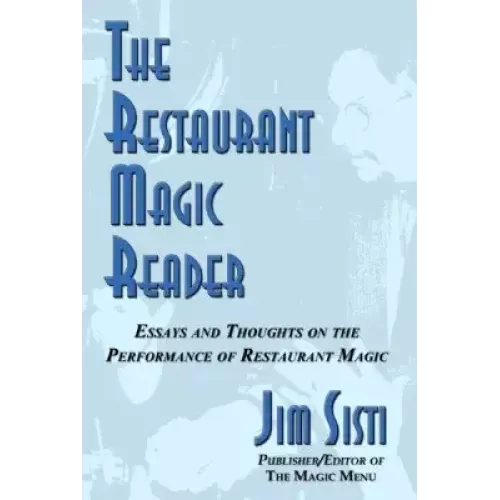 The Restaurant Magic Reader by Jim Sisti