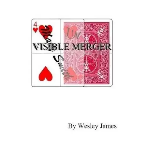 Visible Merger by Wesley James