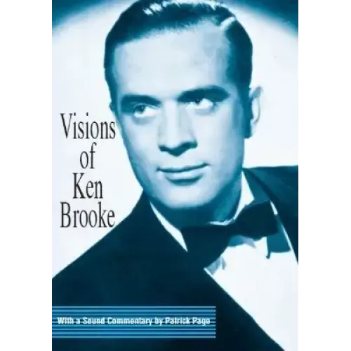 Visions Of Ken Brooke by Ken Brooke