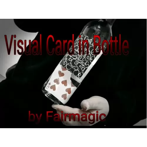 Visual Card In Bottle by Ralf Rudolph Aka'Fairmagic