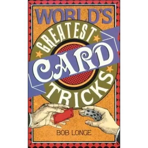 World'S Greatest Card Tricks by Bob Longe