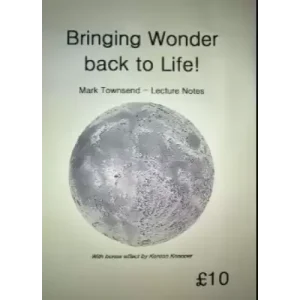 Bringing Wonder Back to Life by Mark Townsend