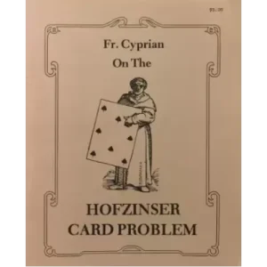 Fr Cyprian on the Hofzinser Card Problem by Karl Fulves