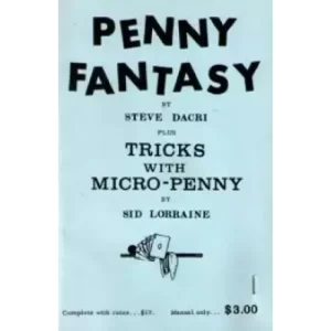 Penny Fantasy by Steve Dacri