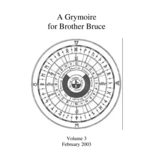 Bruce Barnett – The Grymoire For Brother Bruce Volume 3