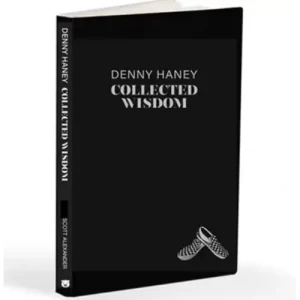 Scott Alexander & Denny Haney – Collected Wisdom (Book Only , Instant Download )