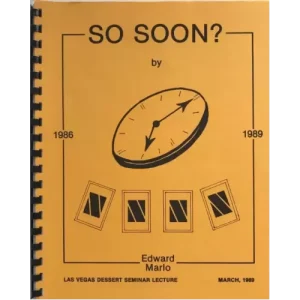 So Soon by Ed Marlo (Las Vegas Dessert Seminar Lecture 1989)