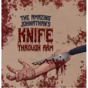 Dan Harlan – The Amazing Johnathan’s Knife Through Arm