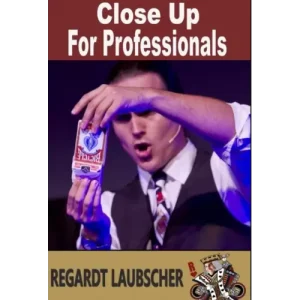 Close-Up for Professionals by Regardt Laubscher