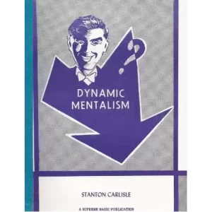 Dynamic Mentalism by Stanton Carlisle