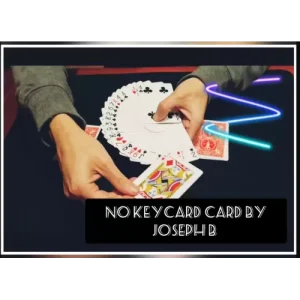 NO KEYCARD CARD BY JOSEPH B (Instant Download)