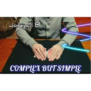 Laura Chips and Joseph B. – COMPLEX BUT SIMPLE