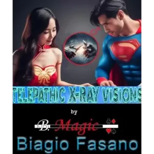 Telepathic X-Ray Visionn: The Catch of the Superhero by Biagio Fasano (B. Magic)