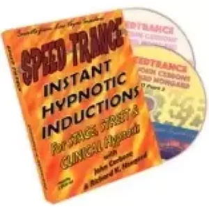 Speed Trance: Instant Hypnotic Inductions by John Cerbone and Richard Nongard