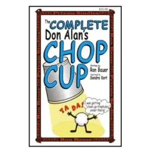 Ron Bauer Private Studies – The Complete Don Alan Chop Cup