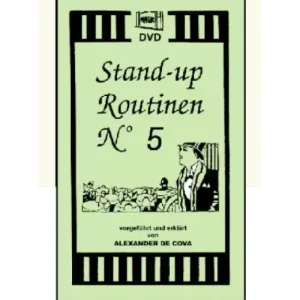 Stand up Routinen 5 by Alexander de Cova