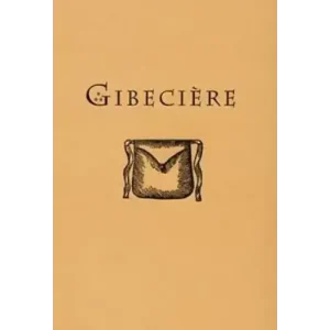 Gibeciere Vol. 1, No. 1 (Winter 2005) by Conjuring Arts Research Center
