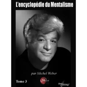 L’encyclopédie du Mentaliste Tome 3 by Michel Weber